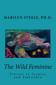 The Wild Feminine The Wild Feminine